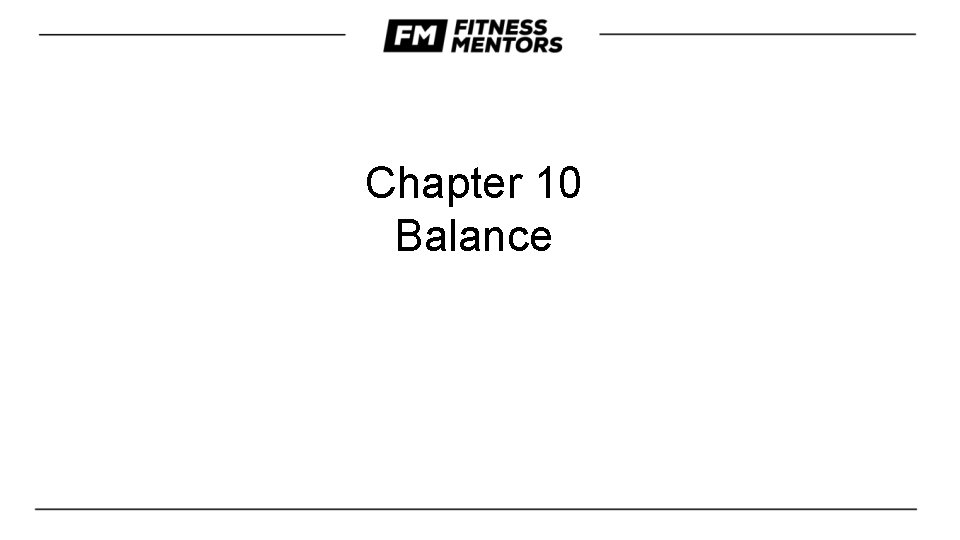 Chapter 10 Balance 