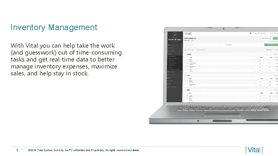 Inventory Management With Vital you can help take the work (and guesswork) out of