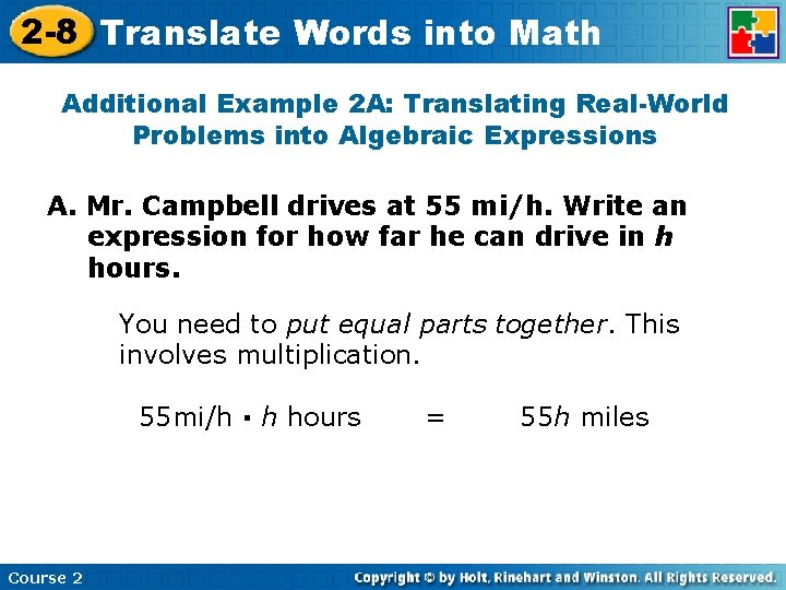 2 -8 Translate Words into Math Additional Example 2 A: Translating Real-World Problems into 2 -8 Translate Words into Math Additional Example 2 A: Translating Real-World Problems into