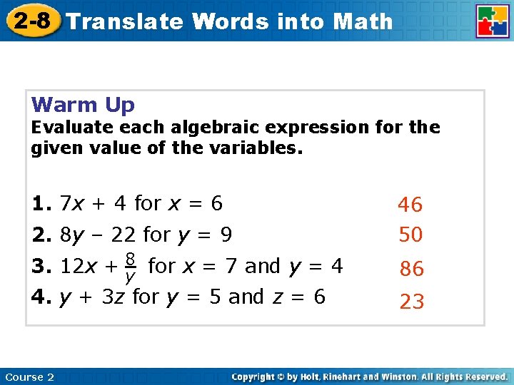 2 -8 Translate Words into Math Warm Up Evaluate each algebraic expression for the 2 -8 Translate Words into Math Warm Up Evaluate each algebraic expression for the