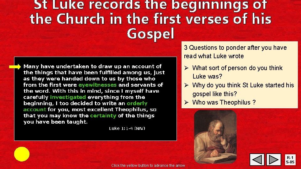 St Luke records the beginnings of the Church in the first verses of his