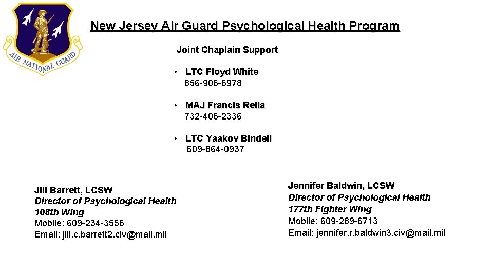 New Jersey Air Guard Psychological Health Program Joint Chaplain Support • LTC Floyd White