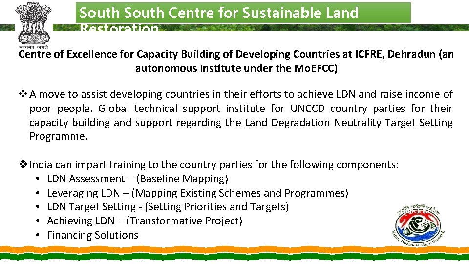 South Centre for Sustainable Land Restoration Centre of Excellence for Capacity Building of Developing