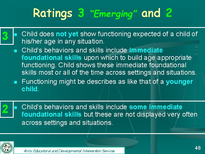 Ratings 3 3 n n n 2 n “Emerging” and 2 Child does not