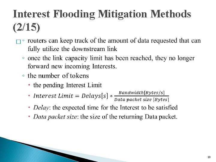 Interest Flooding Mitigation Methods (2/15) � 10 