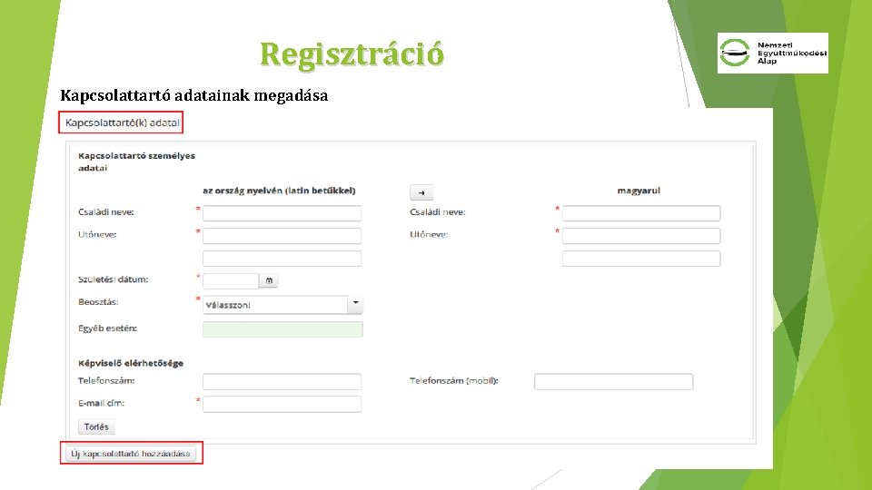 Regisztráció Kapcsolattartó adatainak megadása 