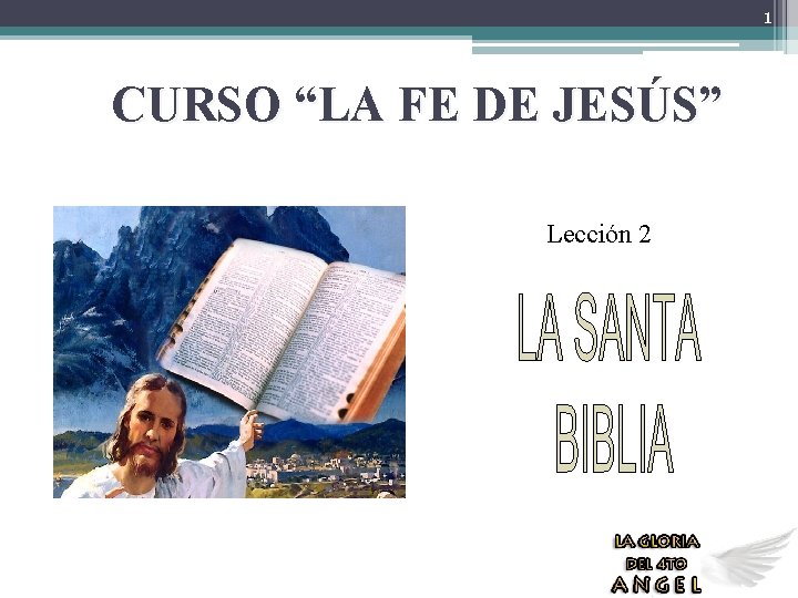 1 CURSO LA FE DE JESS Leccin 2