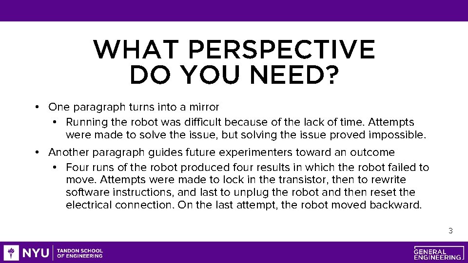 WHAT PERSPECTIVE DO YOU NEED? • One paragraph turns into a mirror • Running