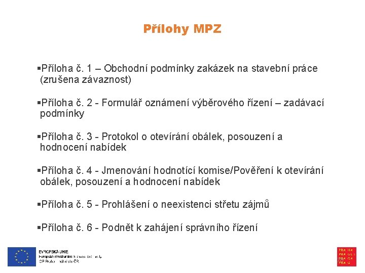 Přílohy MPZ §Příloha č. 1 – Obchodní podmínky zakázek na stavební práce (zrušena závaznost)
