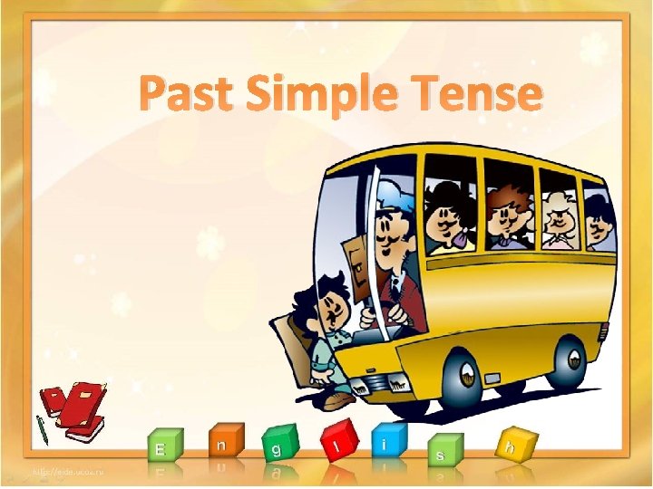 Past Simple Tense 