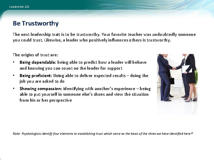 Leadership 101 Be Trustworthy The next leadership trait is to be trustworthy. Your favorite