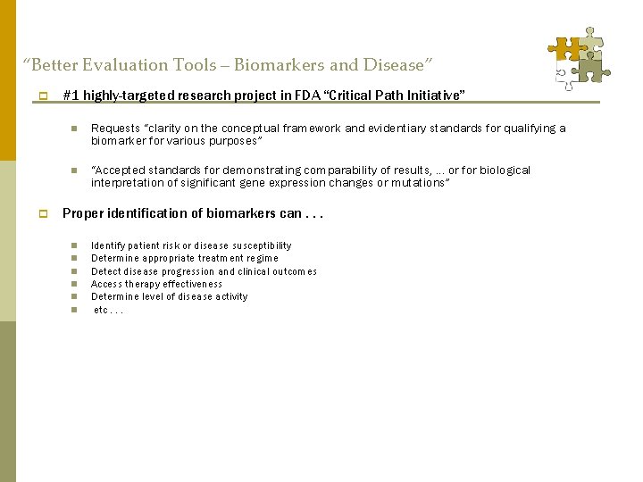 “Better Evaluation Tools – Biomarkers and Disease” p p #1 highly-targeted research project in