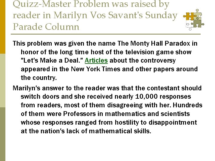 Quizz-Master Problem was raised by reader in Marilyn Vos Savant's Sunday Parade Column This