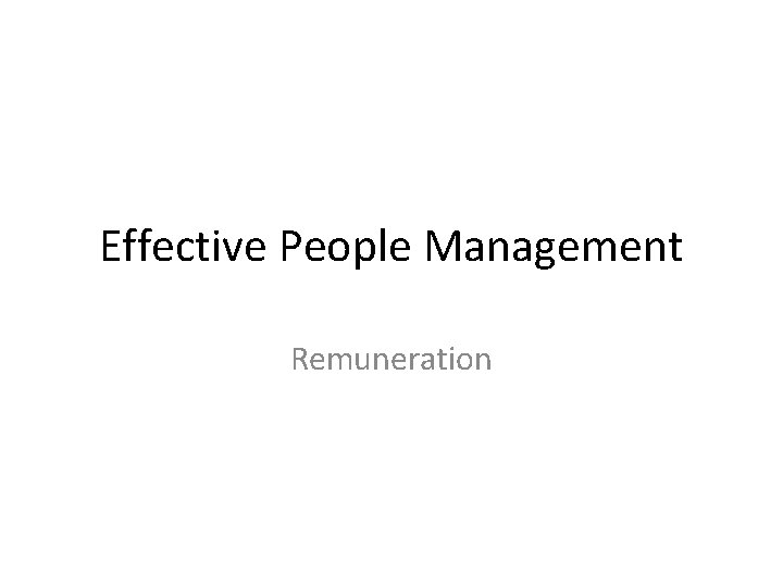 Effective People Management Remuneration 