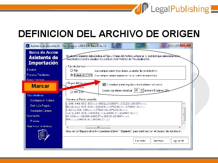 DEFINICION DEL ARCHIVO DE ORIGEN Marcar 