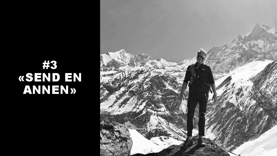 #3 «SEND EN ANNEN» 