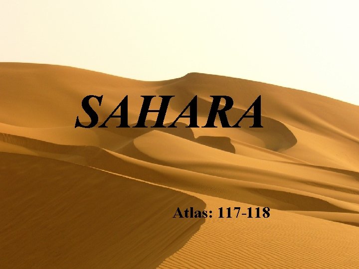 SAHARA Atlas: 117 -118 
