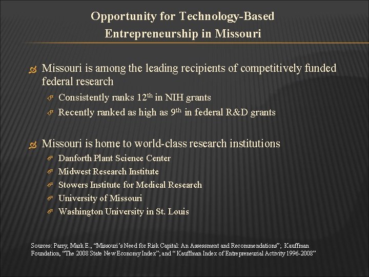 Opportunity for Technology-Based Entrepreneurship in Missouri is among the leading recipients of competitively funded
