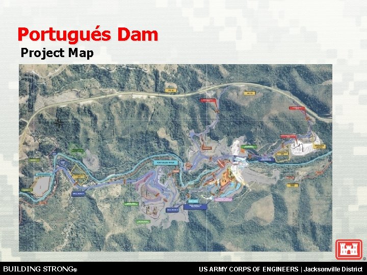 Portugués Dam Project Map BUILDING STRONG® US ARMY CORPS OF ENGINEERS | Jacksonville District