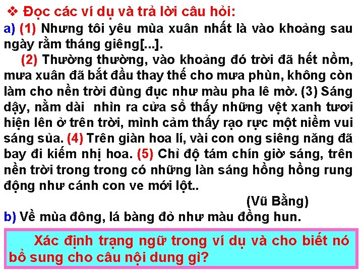 v Đọc các ví dụ và trả lời câu hỏi: a) (1) Nhưng tôi