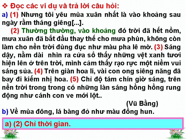 v Đọc các ví dụ và trả lời câu hỏi: a) (1) Nhưng tôi