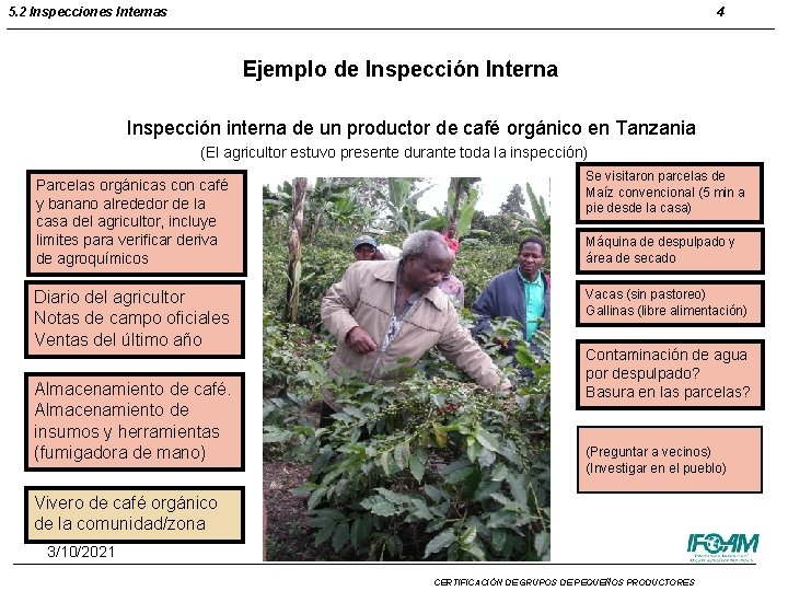 5. 2 Inspecciones Internas 4 Ejemplo de Inspección Interna Inspección interna de un productor 5. 2 Inspecciones Internas 4 Ejemplo de Inspección Interna Inspección interna de un productor