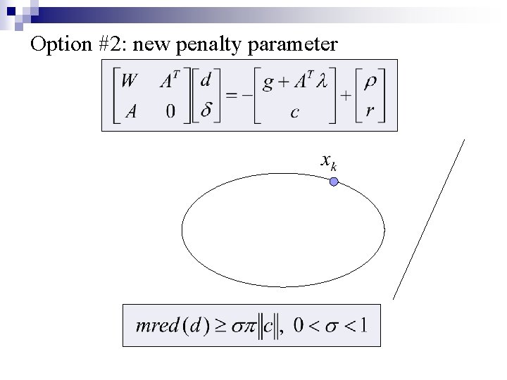 Option #2: new penalty parameter 