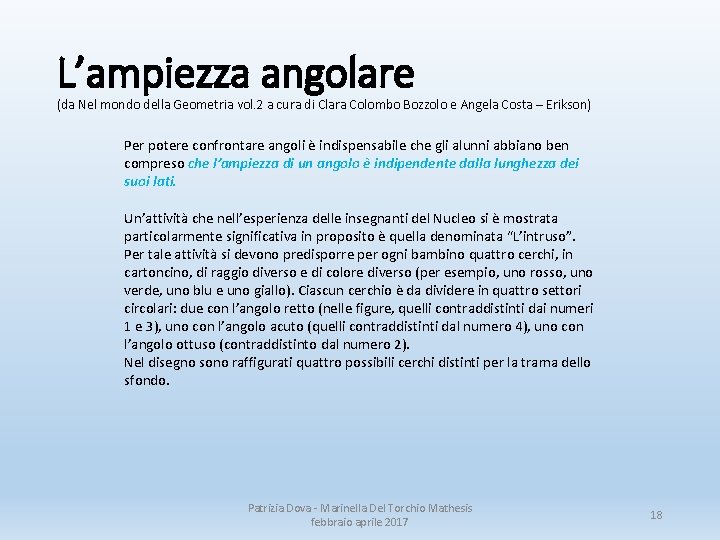 L’ampiezza angolare (da Nel mondo della Geometria vol. 2 a cura di Clara Colombo