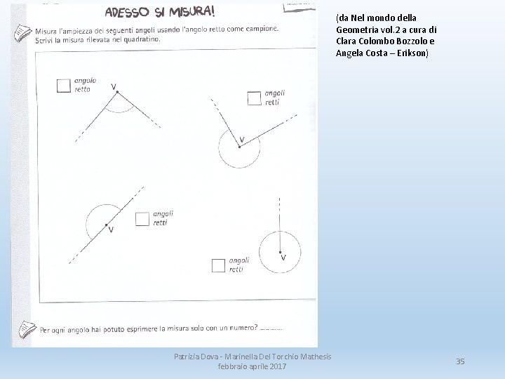 (da Nel mondo della Geometria vol. 2 a cura di Clara Colombo Bozzolo e