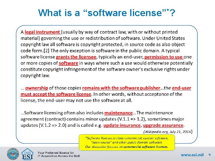 What is a “software license”*? 9 