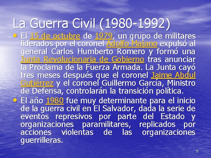 La Guerra Civil (1980 -1992) • El 15 de octubre de 1979, un grupo La Guerra Civil (1980 -1992) • El 15 de octubre de 1979, un grupo
