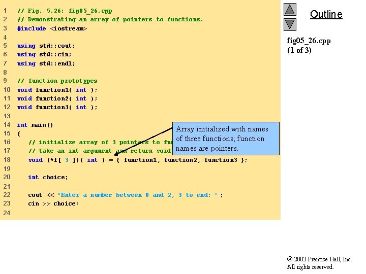 1 2 3 // Fig. 5. 26: fig 05_26. cpp // Demonstrating an array