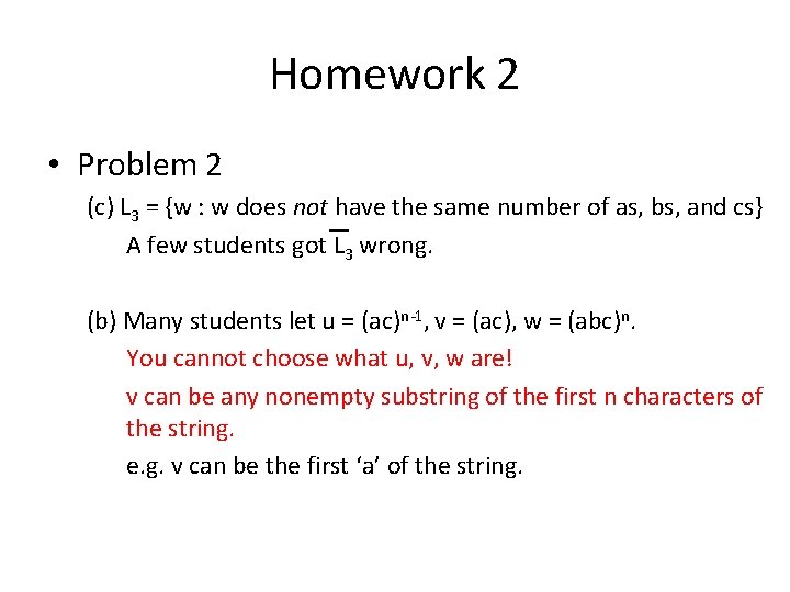 Homework 2 • Problem 2 (c) L 3 = {w : w does not