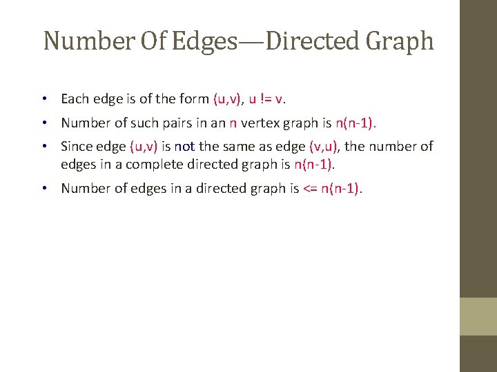 Number Of Edges—Directed Graph • Each edge is of the form (u, v), u