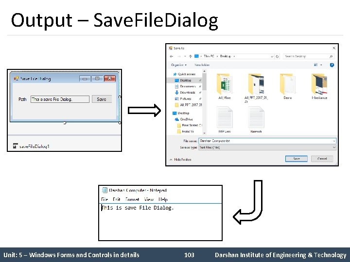 Output – Save. File. Dialog Unit: 5 – Windows Forms and Controls in details
