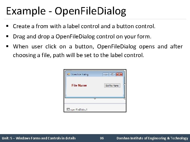 Example - Open. File. Dialog § Create a from with a label control and