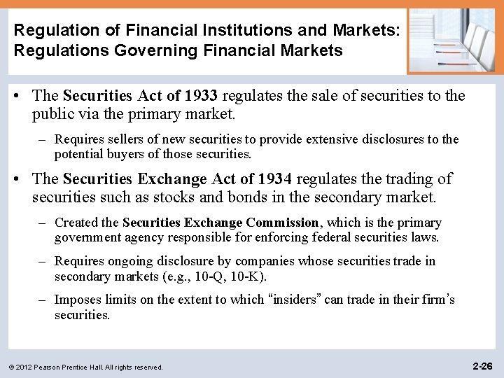 Regulation of Financial Institutions and Markets: Regulations Governing Financial Markets • The Securities Act Regulation of Financial Institutions and Markets: Regulations Governing Financial Markets • The Securities Act