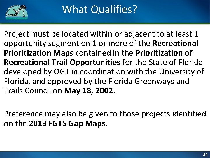 What Qualifies? Project must be located within or adjacent to at least 1 opportunity What Qualifies? Project must be located within or adjacent to at least 1 opportunity