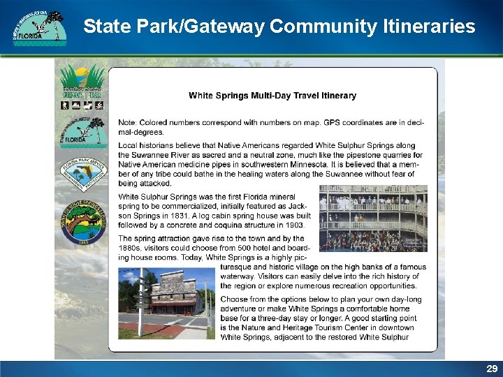State Park/Gateway Community Itineraries 29 29 State Park/Gateway Community Itineraries 29 29