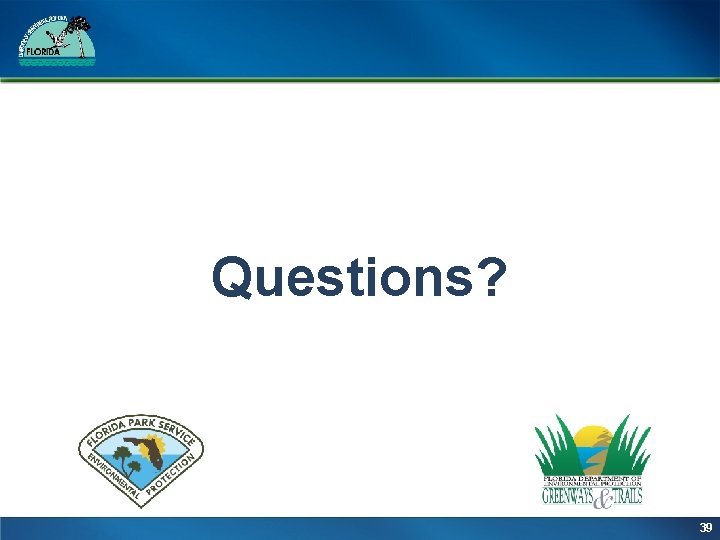 Questions? 39 Questions? 39
