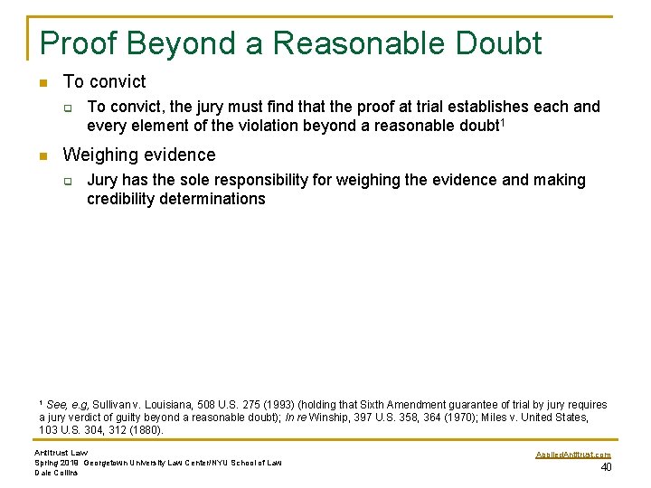 Proof Beyond a Reasonable Doubt n To convict q n To convict, the jury