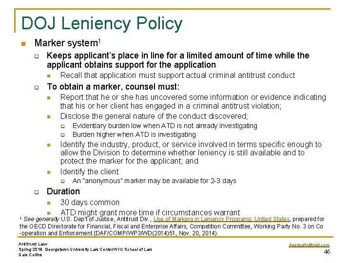 DOJ Leniency Policy n Marker system 1 q Keeps applicant’s place in line for