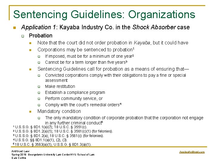 Sentencing Guidelines: Organizations n Application 1: Kayaba Industry Co. in the Shock Absorber case