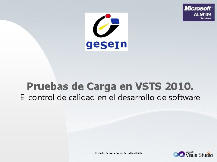 Pruebas de Carga en VSTS 2010. El control de calidad en el desarrollo de