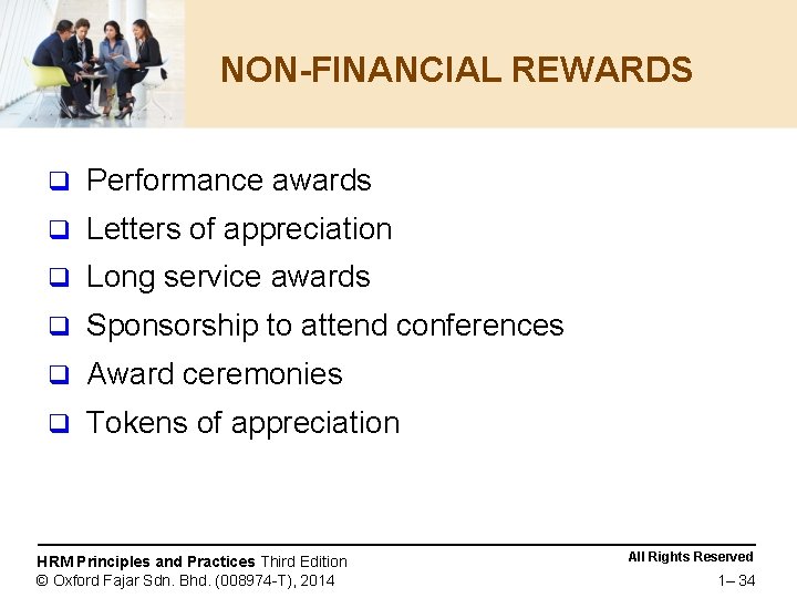 NON-FINANCIAL REWARDS q Performance awards q Letters of appreciation q Long service awards q