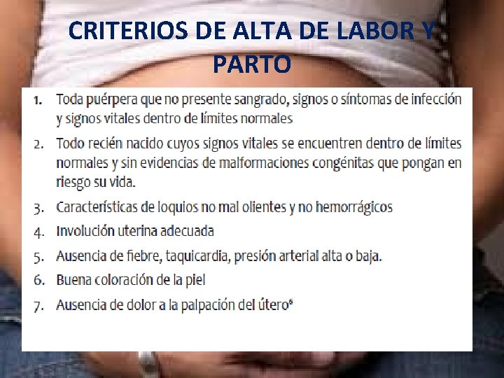 CRITERIOS DE ALTA DE LABOR Y PARTO CRITERIOS DE ALTA DE LABOR Y PARTO