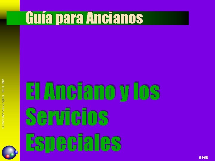 Guía para Ancianos AM - DSA - GUÍA PARA ANCIANOS El Anciano y los