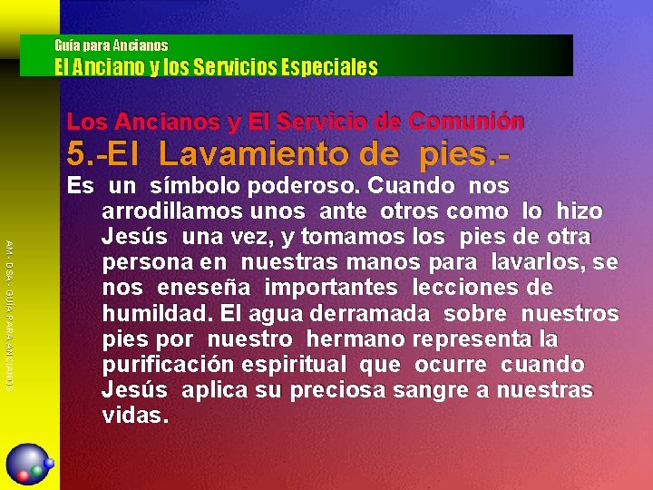 Guía para Ancianos El Anciano y los Servicios Especiales Los Ancianos y El Servicio