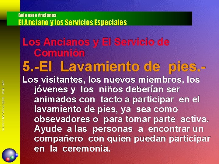 Guía para Ancianos El Anciano y los Servicios Especiales Los Ancianos y El Servicio