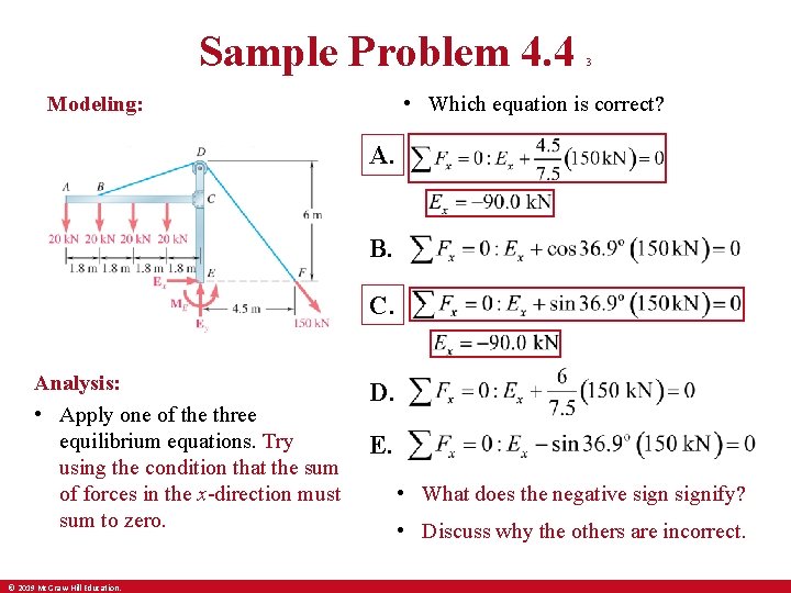 Sample Problem 4. 4 3 • Which equation is correct? Modeling: A. B. C.